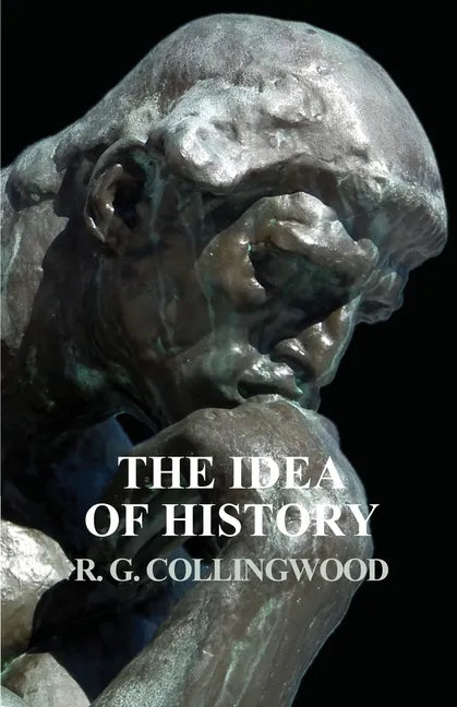 The Idea of History - Paperback