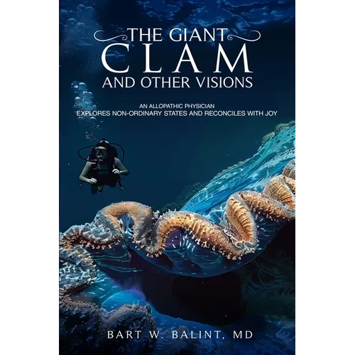 The Giant Clam and Other Visions - Paperback