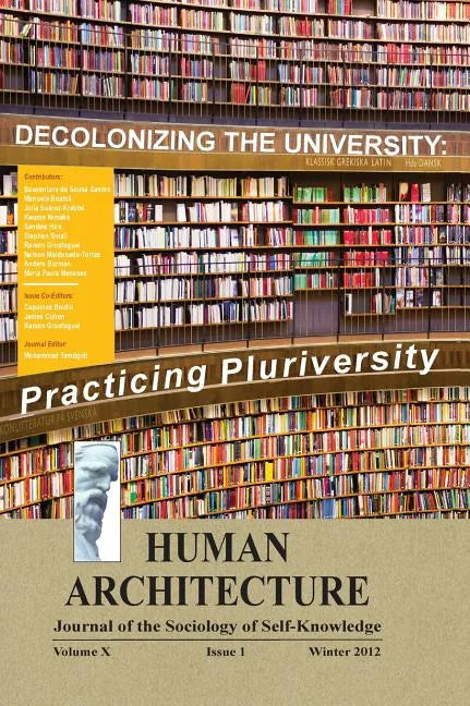 Decolonizing the University: Practicing Pluriversity (Proceedings of the International Conference on "Quelles universités et quels universalismes d - Hardcover