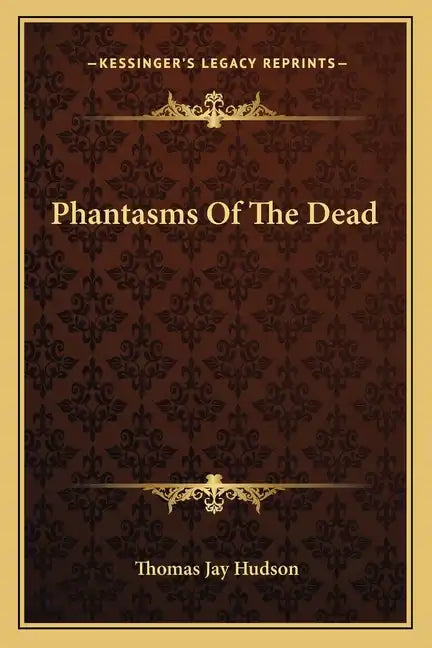 Phantasms of the Dead - Paperback