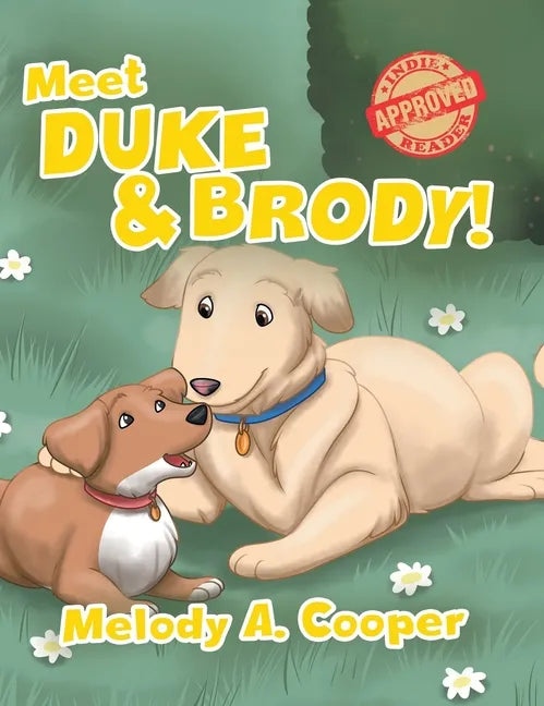 Meet Duke and Brody! - Hardcover