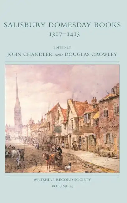Salisbury Domesday Books 1317-1413 - Hardcover
