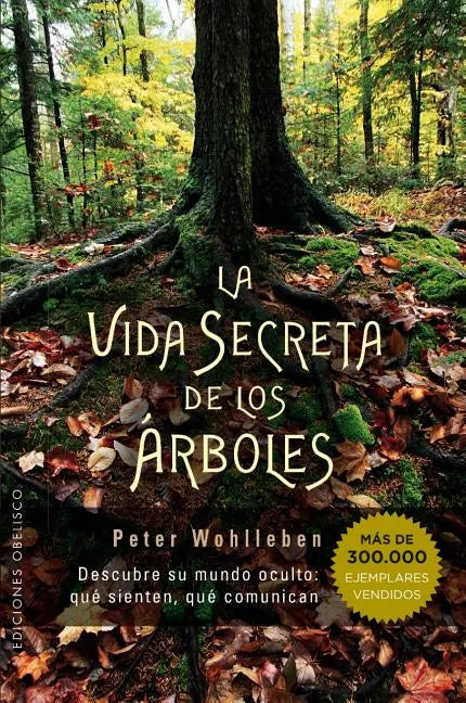 Vida Secreta de Los Arboles - Paperback