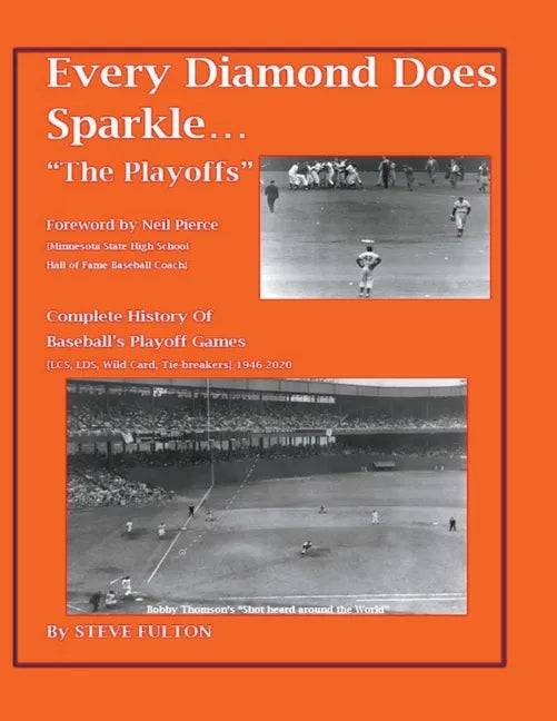 Every Diamond Does Sparkle..."The Playoffs" - Paperback