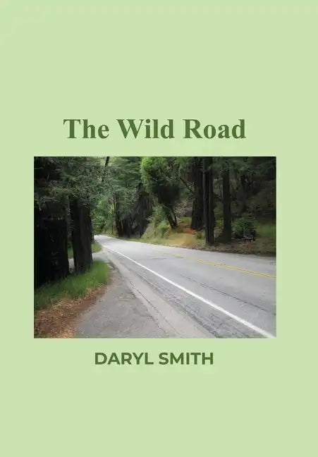 The Wild Road - Hardcover