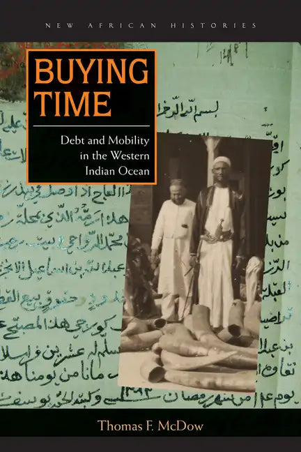 Buying Time: Debt and Mobility in the Western Indian Ocean - Paperback