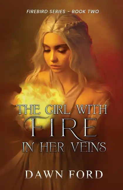 The Girl with Fire in Her Veins - Paperback