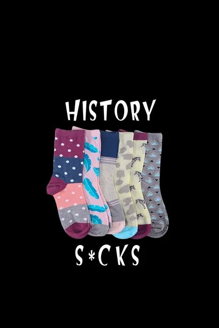 History s*cks - Paperback