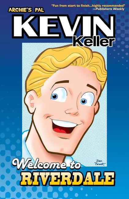 Kevin Keller: Welcome to Riverdale - Paperback