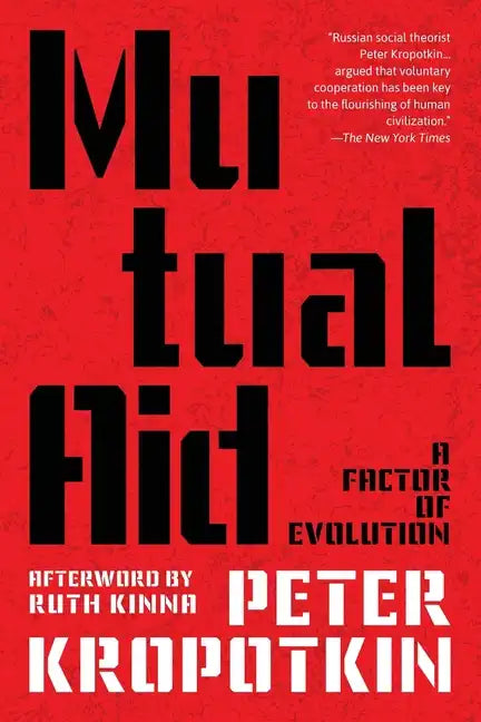 Mutual Aid (Warbler Classics Annotated Edition) - Paperback
