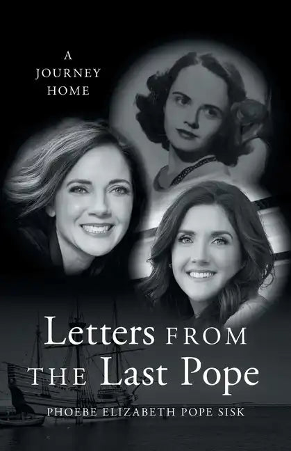Letters from the Last Pope: A Journey Home - Paperback