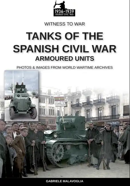Tanks of the Spanish Civil War - Paperback