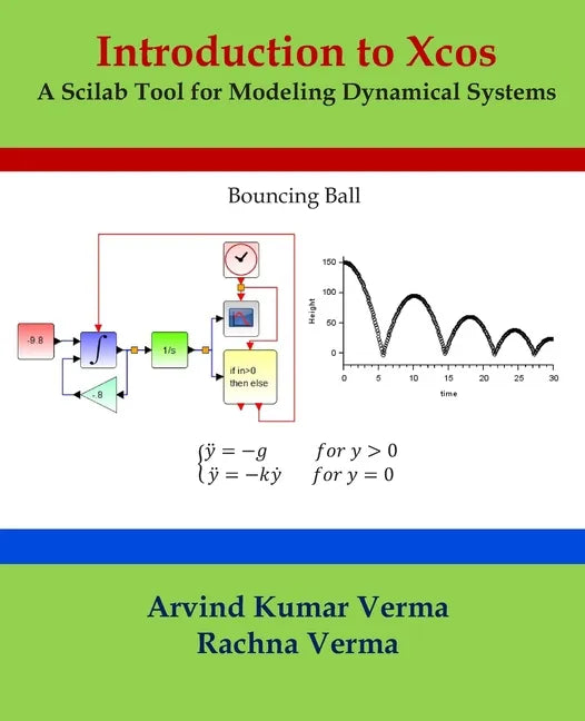 Introduction to Xcos: A Scilab Tool for Modeling Dynamical Systems - Paperback