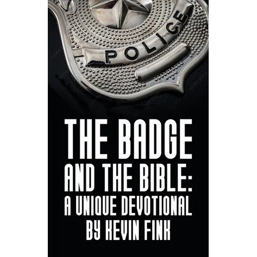 The Badge and the Bible - Paperback