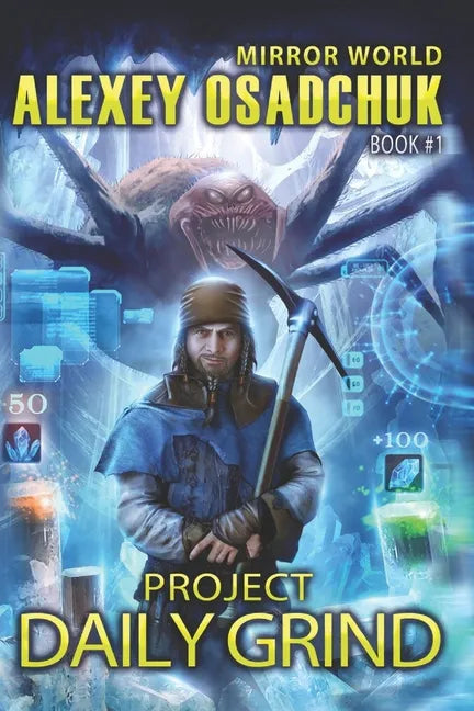 Project Daily Grind (Mirror World Book #1) - Paperback