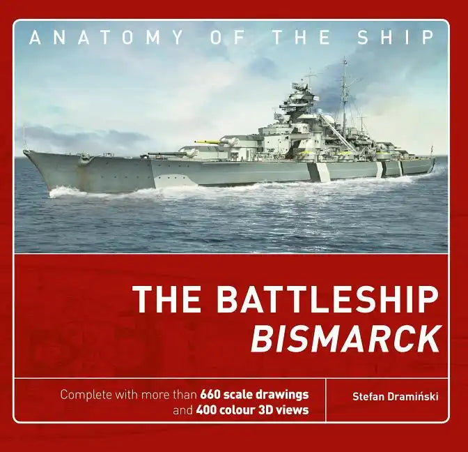 The Battleship Bismarck - Hardcover