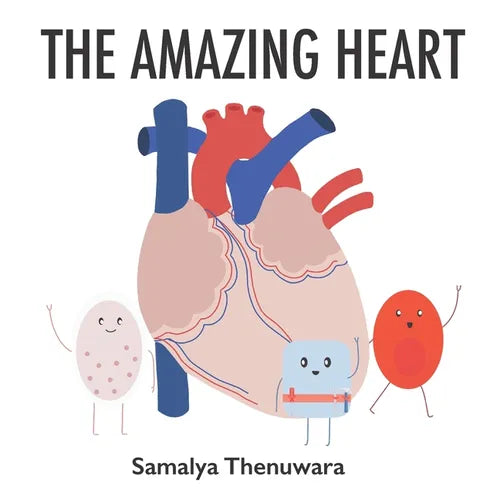 The Amazing Heart: The heart, major vessels, and blood cells - Paperback