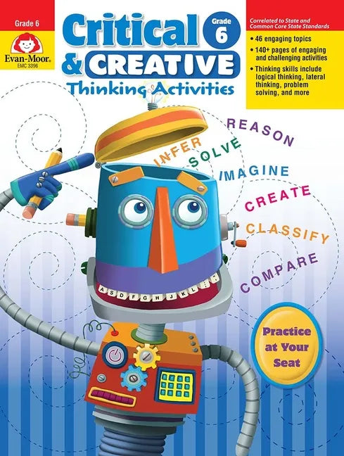 Critical and Creative Thinking Activities, Grade 6 Teacher Resource - Paperback