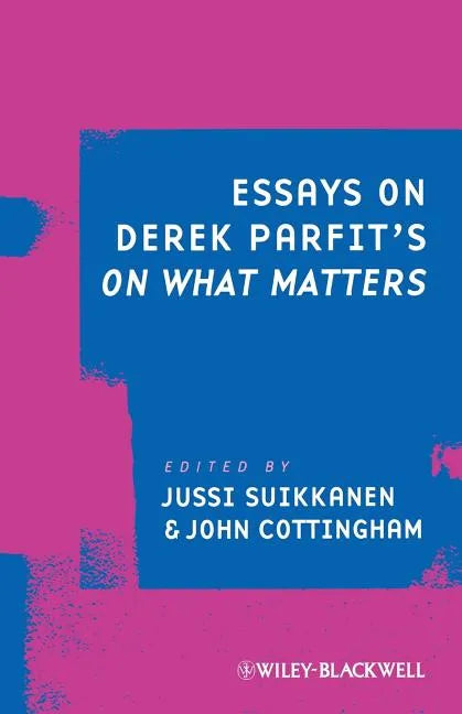 Essays on Derek Parfit's on What Matters - Paperback