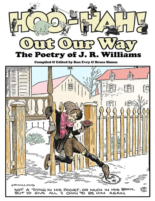 Hoo-Hah! Out Our Way - The Poetry of J. R. Williams - Paperback