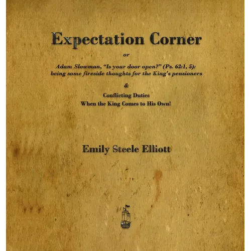 Expectation Corner: Or Adam Slowman, Is Your Door Open? - Hardcover