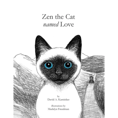 Zen the Cat Named Love - Paperback