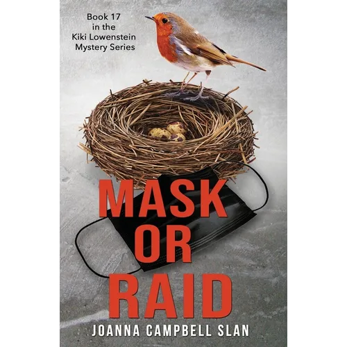 Mask or Raid: Book #17 in the Kiki Lowenstein Mystery Series - Paperback