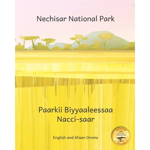 Nechisar National Park: Learn To Count with Ethiopian Animals in English and Afaan Oromo - Paperback