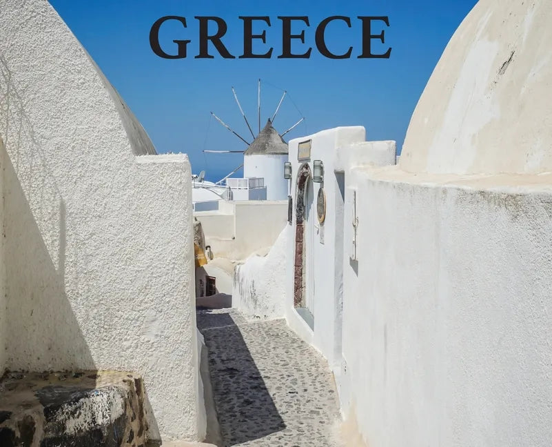 Greece: Travel Book on Greece - Hardcover