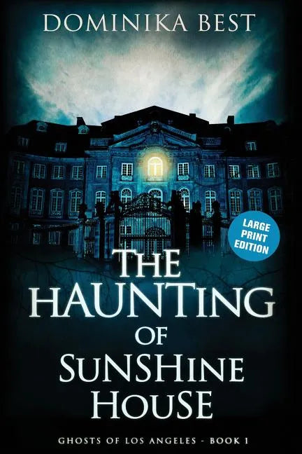 The Haunting of Sunshine House - Paperback