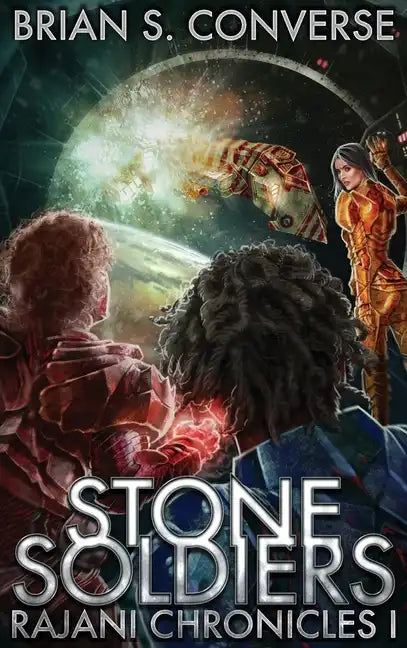 Rajani Chronicles I: Stone Soldiers - Hardcover