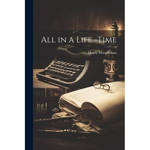 All in a Life -Time - Paperback