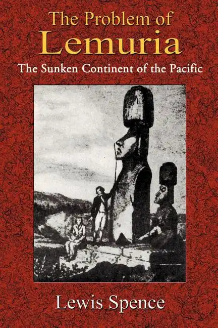 The Problem of Lemuria: The Sunken Continent of the Pacific - Paperback
