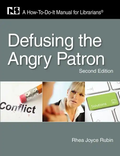 Defusing the Angry Patron - Paperback
