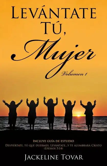 Levántate Tú, Mujer Volumen1 - Paperback