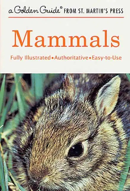 Mammals: A Fully Illustrated, Authoritative and Easy-To-Use Guide - Paperback