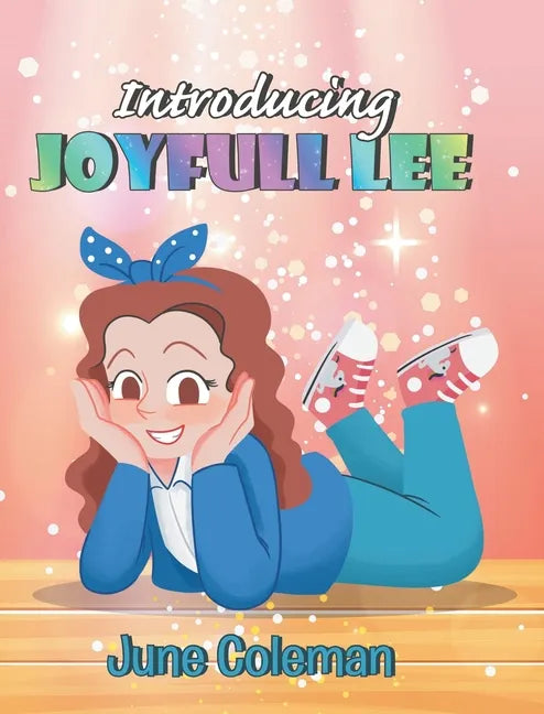 Introducing Joyfull Lee - Hardcover