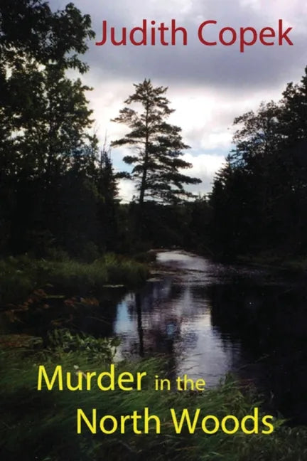 Murder in the North Woods - Paperback
