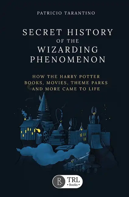 Secret History of the Wizarding Phenomenon - Paperback