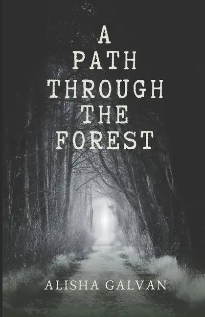 A Path Through the Forest - Paperback