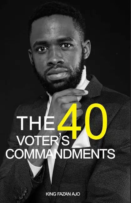 The 40 Voters Commandments - Paperback