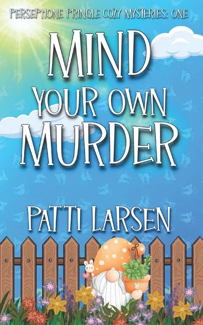 Mind Your Own Murder - Paperback