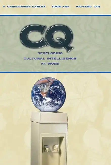 CQ: Developing Cultural Intelligence at Work - Hardcover