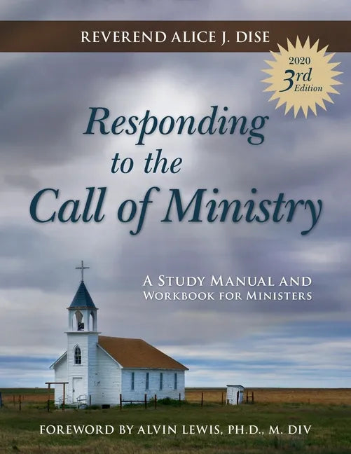 Responding to the Call of Ministry: A Study Manual and Workbook for Ministers - Paperback