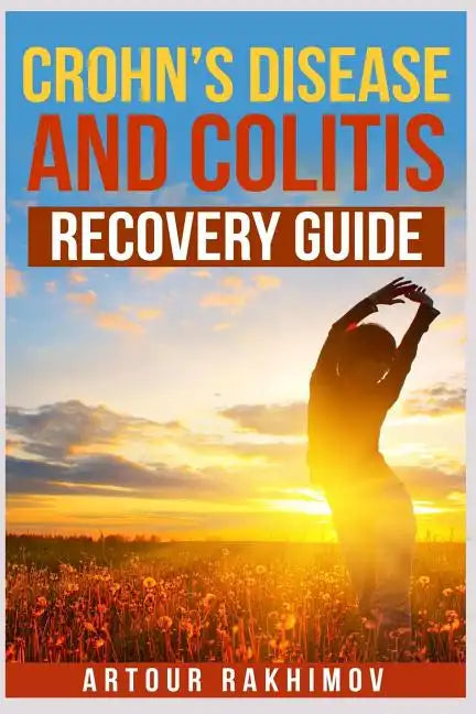 Crohn's Disease and Colitis Recovery Guide - Paperback