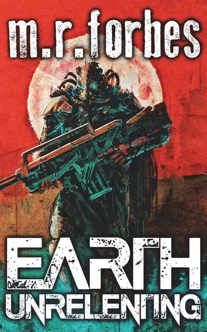 Earth Unrelenting - Paperback