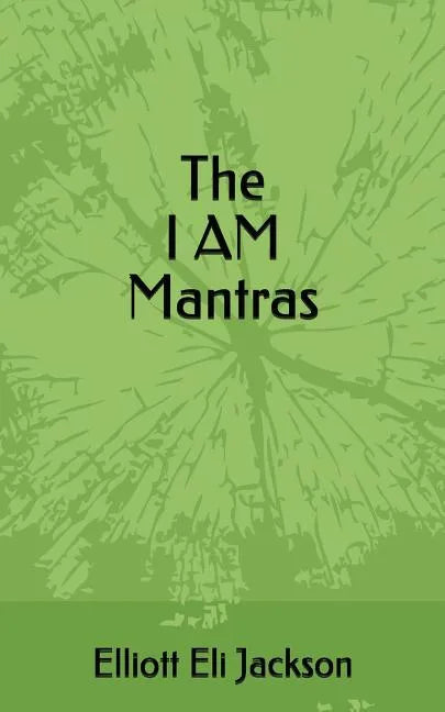 The I Am Mantras - Paperback