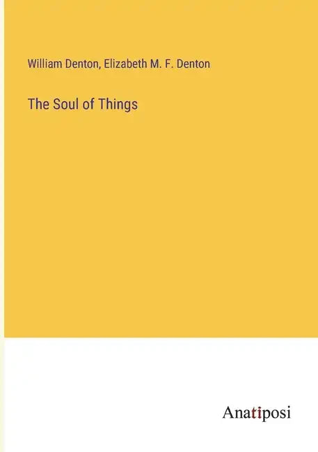 The Soul of Things - Paperback