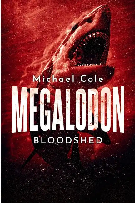 Megalodon Bloodshed - Paperback