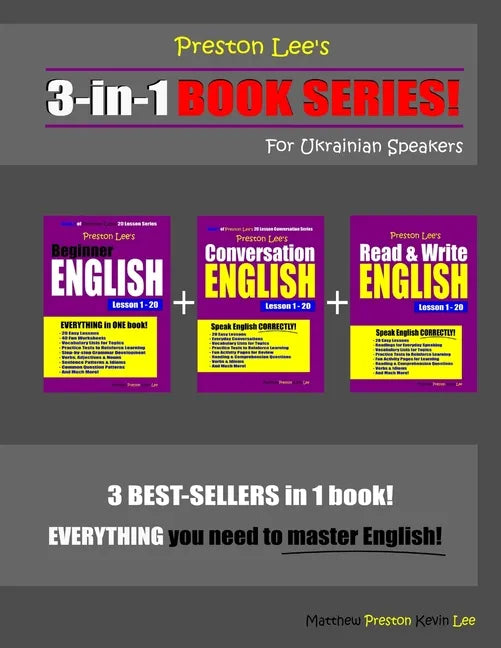 Preston Lee's 3-in-1 Book Series! Beginner English, Conversation English & Read & Write English Lesson 1 - 20 For Ukrainian Speakers - Paperback